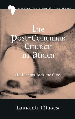 The Post-Conciliar Church in Africa - Magesa, Laurenti