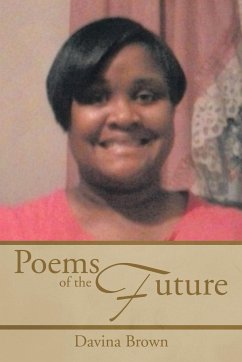 Poems of the Future - Brown, Davina