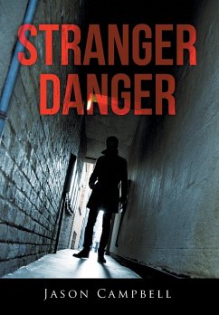 Stranger Danger - Campbell, Jason