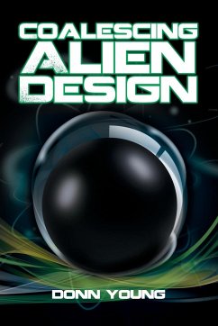 Coalescing Alien Design - Young, Donn