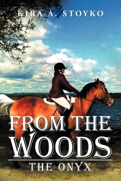 From the Woods - Stoyko, Kira A.