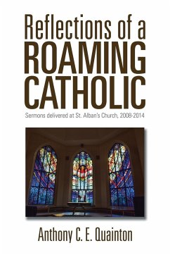 Reflections of a Roaming Catholic - Quainton, Anthony C. E.