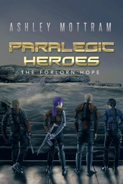 Paralegic Heroes - Mottram, Ashley