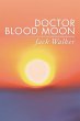 Doctor Blood Moon - Bild 1