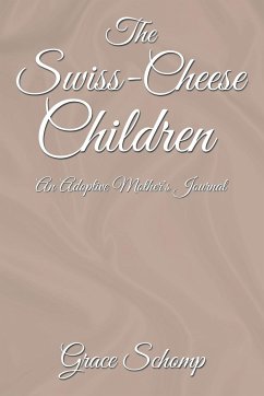 The Swiss-Cheese Children - Schomp, Grace