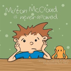 Milton McCloud Is Never Allowed - Morris, Courtnee R.