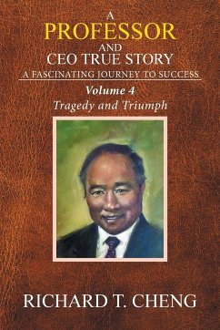 A Professor and CEO True Story - Cheng, Richard T.