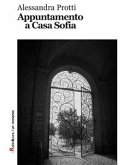 Appuntamento a Casa Sofia (eBook, ePUB)