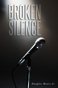Broken Silence - Moore Jr, Douglas