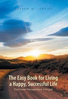 The Easy Book for Living a Happy, Successful Life - Jenkins, Gordon W.