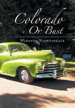 Colorado or Bust - Nightingale, Winston