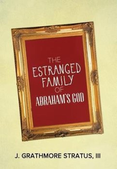 The Estranged Family of Abraham's God