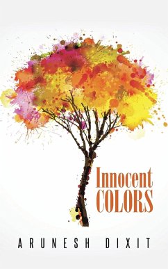 Innocent Colors - Dixit, Arunesh