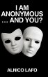 I am Anonymous ... and You? - Bild 1
