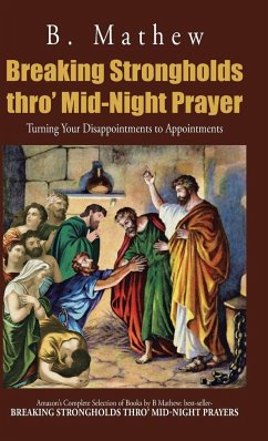 Breaking Strongholds Thro' Mid-Night Prayer