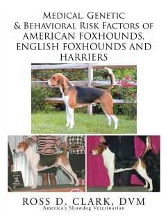 Medical, Genetic & Behavioral Risk Factors of American Foxhounds, English Foxhounds and Harriers