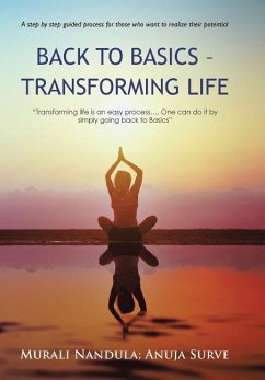 Back to Basics - Transforming Life - Nandula, Murali; Surve, Anuja