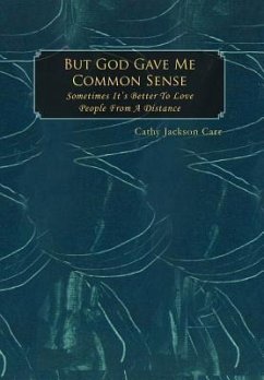 But God Gave Me Common Sense - Carr, Cathy Jackson