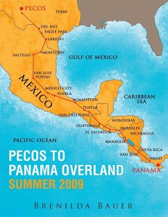 Pecos to Panama Overland Summer 2009 - Bauer, Brenilda