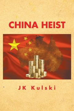 China Heist China Heist