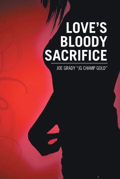 Love's Bloody Sacrifice - Grady, Joe Jg Champ Gold