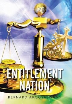 Entitlement Nation - Arogyaswamy, Bernard