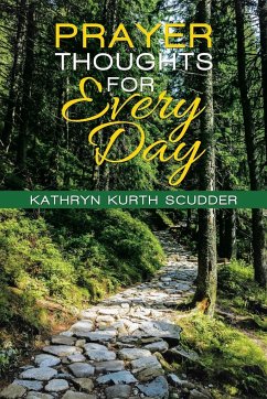 Prayer Thoughts for Every Day - Scudder, Kathryn Kurth