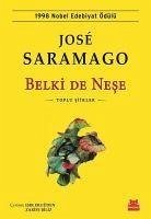 Belki de Nese - Saramago, Jose