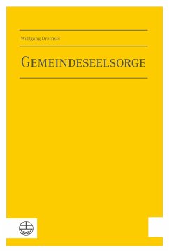 Gemeindeseelsorge (eBook, ePUB) - Drechsel, Wolfgang