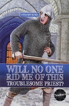 Will No One Rid Me of This Troublesome Priest - Ross, Stewart