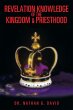 Revelation Knowledge of the Kingdom &... - Bild 1