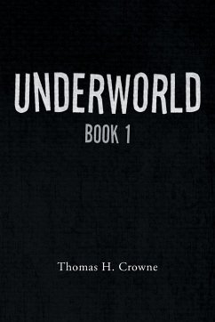 UNDERWORLD - Crowne, Thomas H.