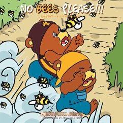 No Bees Please!!! - Johnson, Patricia Wilson