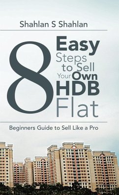 8 Easy Steps to Sell Your Own Hdb Flat - Shahlan, Shahlan S.