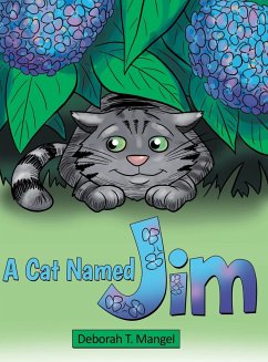 A Cat Named Jim - Mangel, Deborah T.