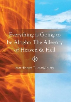Everything Is Going to Be Alright - McKinley, Matthew T.