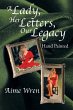 A Lady, Her Letters, Our Legacy - Bild 1