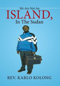 We Are Not An Island, In The Sudan - Kolong, Rev. Karlo