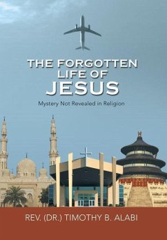 The Forgotten Life of Jesus