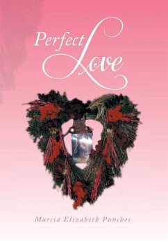 Perfect Love - Punches, Marcia Elizabeth