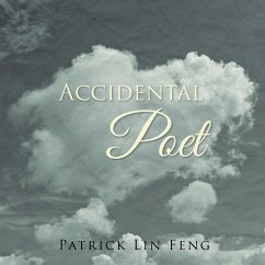 Accidental Poet - Feng, Patrick Lin