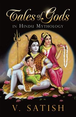 Tales of Gods in Hindu Mythology - V Satish