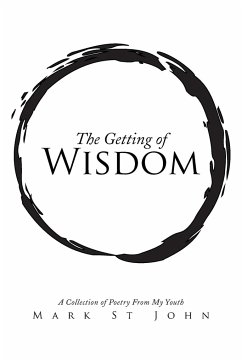 The Getting of Wisdom - St John, Mark