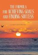 THE FORMULA FOR ACHIEVING GOALS AND... - Bild 1