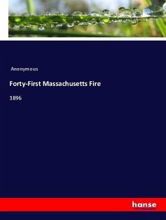 Forty-First Massachusetts Fire - Anonymous