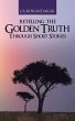 Retelling the Golden Truth Through... - Bild 1