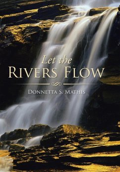 Let the Rivers Flow - Mathis, Donnetta S.