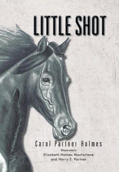 Little Shot - Holmes, Carol Partner