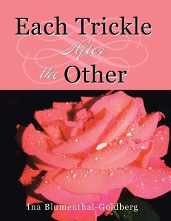 Each Trickle After the Other - Blumenthal-Goldberg, Ina