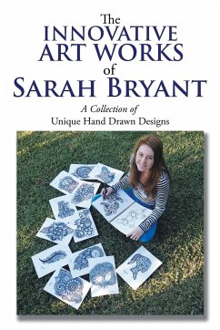The Innovative Art Works of Sarah Bryant - Bryant, Sarah